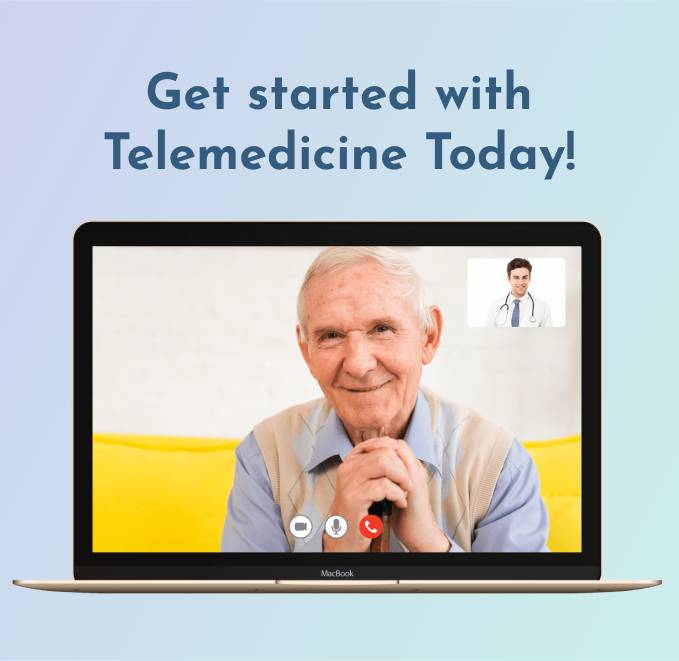 Get started with telemedicine today